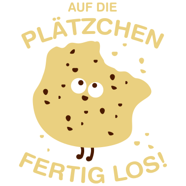 Motiv Auf die Plätzchen!
