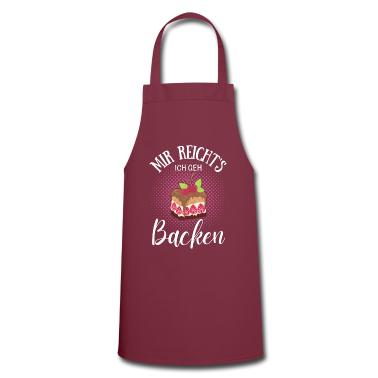 Backen Sch&uuml;rze - Mir reicht's ich geh backen Bäcker Konditor Kuchen