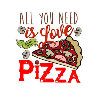 Motiv All you need is love and pizza