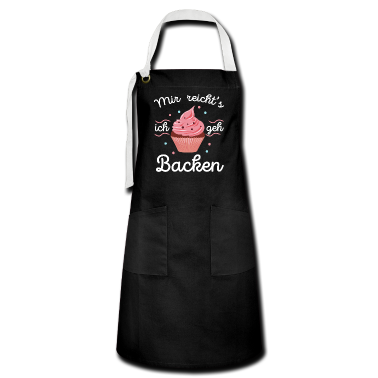 Backen Sch&uuml;rze - Mir reichts ich geh Backen Bäcker Bäckerin Kuchen
