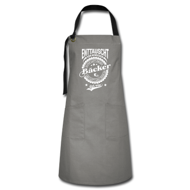 Backen Sch&uuml;rze - Lustiger Spruch für Beruf Bäcker