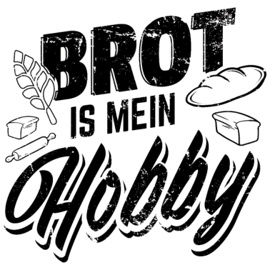 Motiv Brot Backen Hobby | Bäcker Bäckerin Beruf Geschenk