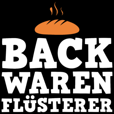 Motiv Backwaren Flüsterer Lustiges Bäcker Geschenk