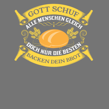 Motiv Tolles Bäcker Shirt Die Besten backen dein Brot