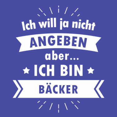 Motiv Bäcker Tshirt - Ich bin Bäcker