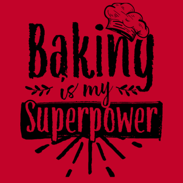Motiv Backen Ist Meine Superkraft Bäcker Hobby Bäckerei