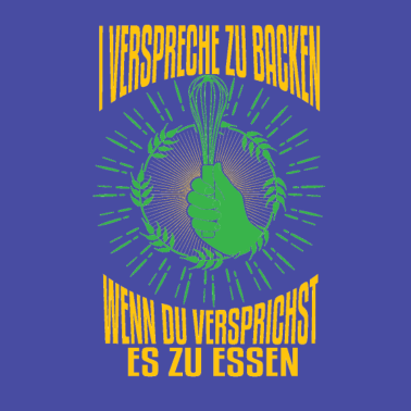 Motiv Backen - Ich verspreche zu backen - T-Shirt
