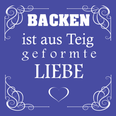Motiv Backen ist Liebe