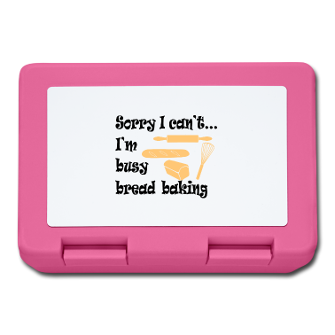 Backen Brotdose - Bin beschäftigt Brot Backen Hobbykoch Bäcker