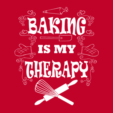 Motiv Backen als Therapie Ironisch Bäcker Küchenchef