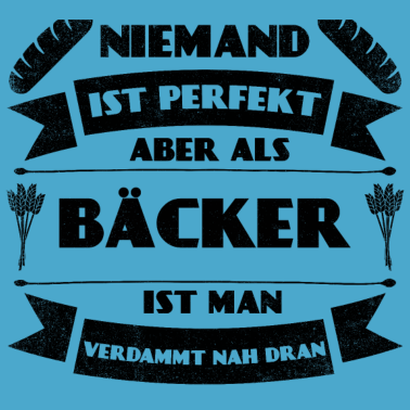 Motiv Perfekter Bäcker Bäckerei Brot Backen Gebäck