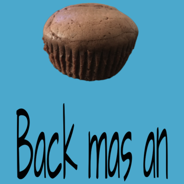 Motiv Back mas an backen lustig Sprüche Geschenk Muffin