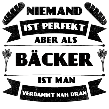 Motiv Perfekter Bäcker Bäckerei Brot Backen Gebäck