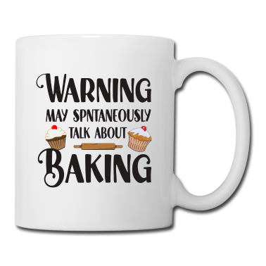 Backen Tasse - Backen Bäcker Bäckerin