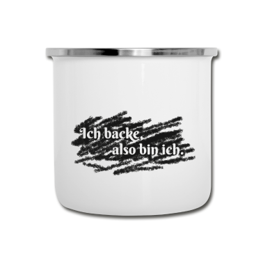 Backen Emaille Tasse - Ich backe, also bin ich.