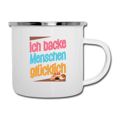 Backen Emaille Tasse - Backen - Ich backe Menschen glücklich