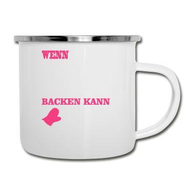 Backen Emaille Tasse - Wenn es Mama nicht backen kann