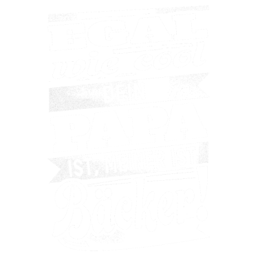 Motiv Papa ist Bäcker