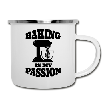 Backen Emaille Tasse - Bäcker Backen Bäckerei Hobby Konditor Leidenschaft