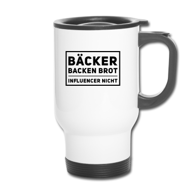 Backen Thermobecher - Bäcker backen Brot, Bäcker
