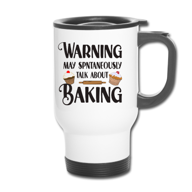 Backen Thermobecher - Backen Bäcker Bäckerin