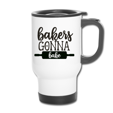 Backen Thermobecher - Bäcker gehen zum Backen