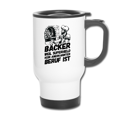 Backen Thermobecher - Bäcker Bäckerei Backwaren Backen