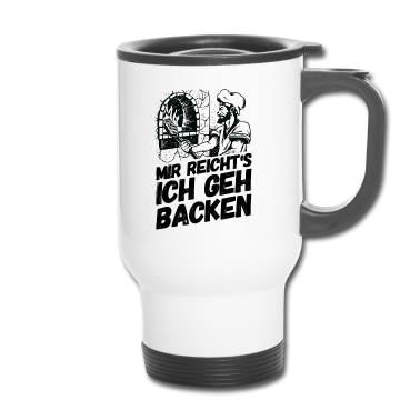 Backen Thermobecher - Bäcker Bäckerei Backwaren Backen