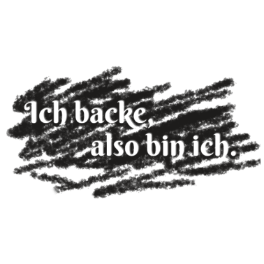 Motiv Ich backe, also bin ich.