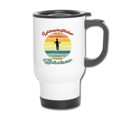 Backen Thermobecher - Bäcker Bäckermeister Leidenschaftlicher Bäcker