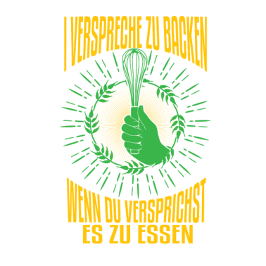 Motiv Backen - Ich verspreche zu backen - T-Shirt