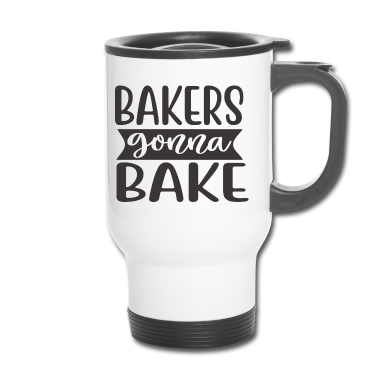 Backen Thermobecher - Bäcker werden backen