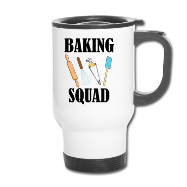 Backen Thermobecher - Team Bäcker Witziger Küchenchef Backen