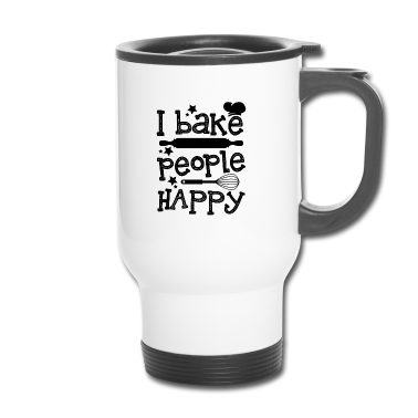 Backen Thermobecher - Ich Backe Menschen glücklich für Bäcker