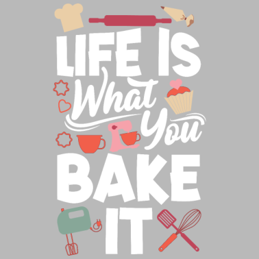 Motiv Das Leben ist, was Sie backen Backen Werkzeuge