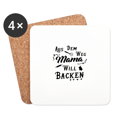 Backen Untersetzer - Bäcker Mutti - Aus Dem Weg Mama Will Backen