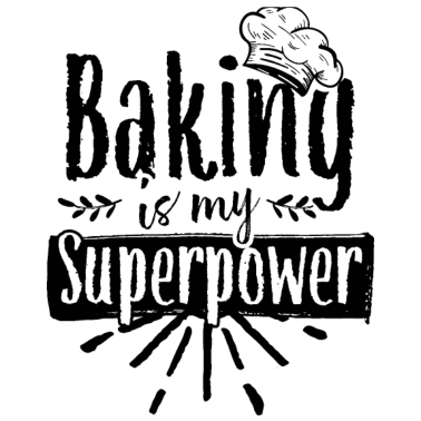 Motiv Backen Ist Meine Superkraft Bäcker Hobby Bäckerei