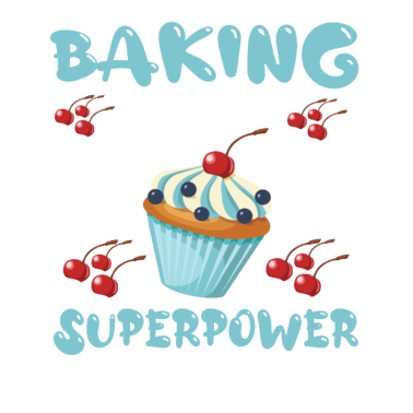 Motiv Backen Ist Meine Superkaraft
