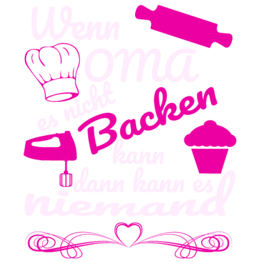 Motiv Meine Oma kann alles Backen