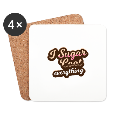 Backen Untersetzer - Ich verzuckere alles - Bäckerei - backen - Bäcker