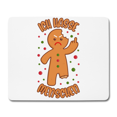 Backen Mousepad - Lebkuchenmann Ich hasse Menschen Lustige Sprüche