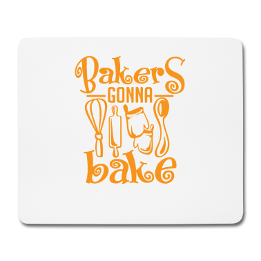 Backen Mousepad - Bäcker werden backen