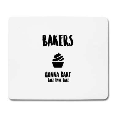 Backen Mousepad - Bäcker werden backen backen backen backen backen b