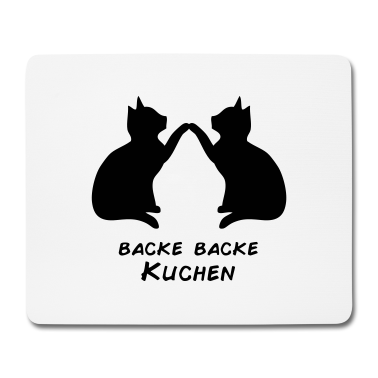 Backen Mousepad - Backe Backe Kuchen