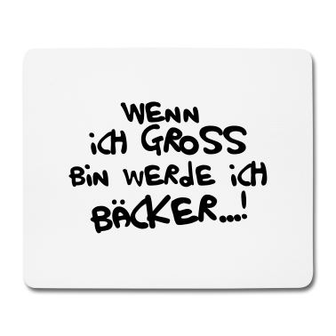 Backen Mousepad - Ich werde Bäcker