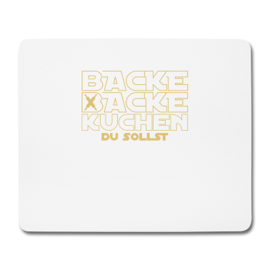 Backen Mousepad - Backe Backe Kuchen Bäcker Konditor