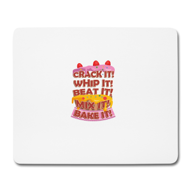 Backen Mousepad - Torte Backen mix es und backe es