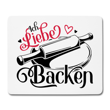Backen Mousepad - Ich liebe Backen Herz Nudelholz Bäcker