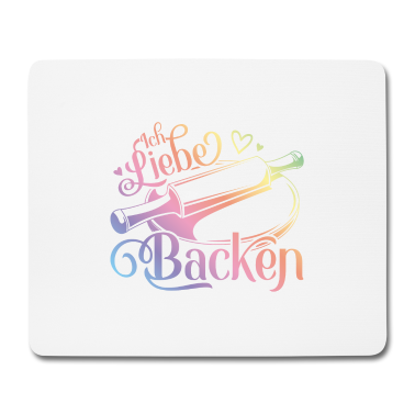 Backen Mousepad - Ich liebe Backen Herz Nudelholz Bäcker