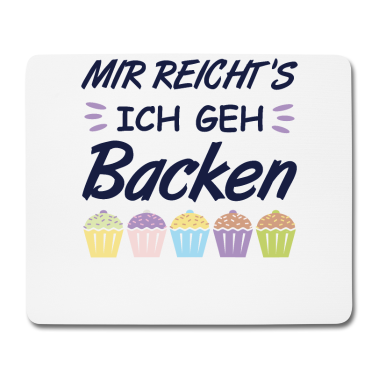 Backen Mousepad - Bäcker Bäckerei Konditorei Backen Spruch Geschenk